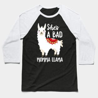 She's A Bad Momma Llama Baseball T-Shirt